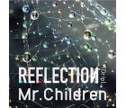 Mr.Children / REFLECTION(Drip)[ＣＤ+DVD]